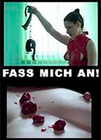 Title: Fass mich an (2003)
