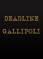 Title: Deadline Gallipoli