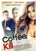 Title: Coffee, Kill Boss (2013)