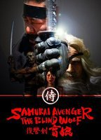 Title: Samurai Avenger: The Blind Wolf (2009)
