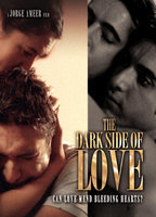 Title: The Dark Side of Love (2012)