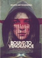 Title: Bound to Vengeance (2015)