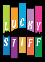 Title: Lucky Stiff (2014)
