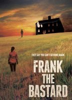 Title: Frank the Bastard (2015)