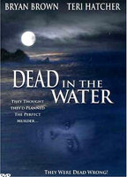 Title: Dead in the Water (1991)