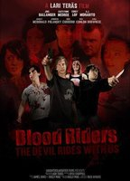 Title: Blood Riders: The Devil Rides with Us (2013)