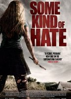 Title: Some Kind of Hate (2015)