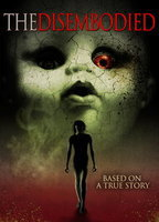 Title: The Disembodied (2011)