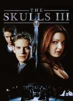 Title: The Skulls III (2004)