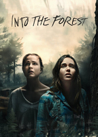 Title: Into the Forest (2016)