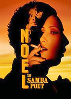 Title: Noel: the Samba Poet (2006)
