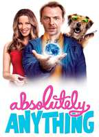 Title: Absolutely Anything (2015)