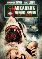 Title: Sharkansas Women's Prison Massacre (2015)