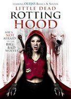 Title: Little Dead Rotting Hood (2016)