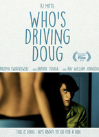 Title: Who's Driving Doug (2016)