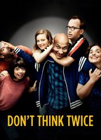 Title: Don't Think Twice (2016)