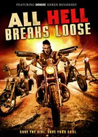 Title: All Hell Breaks Loose (2014)