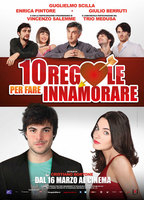 Title: 10 Rules For Falling In Love (2012)
