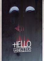 Title: Hello Gangster (2016)