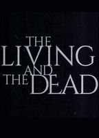 Title: The Living and the Dead (2016)