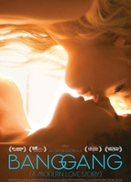 Title: Bang Gang (A Modern Love Story) (2016)