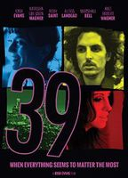 Title: Thirty Nine (2016)