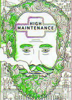 Title: High Maintenance (2016)