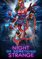 Title: Night of Something Strange (2016)