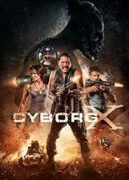 Title: Cyborg X (2016)