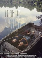Title: Fear of Water (2015)