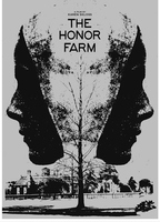 Title: The Honor Farm (2017)