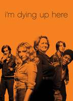 Title: I'm Dying Up Here (2017)