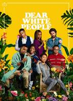 Title: Dear White People (2017)