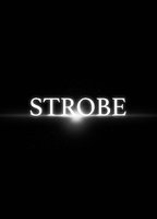 Title: Strobe (2017)