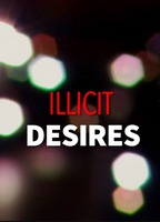 Title: Illicit Desire (2017)