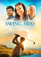 Title: Swing Away (2017)