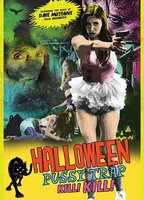 Title: Halloween Pussy Trap Kill! Kill! (2017)