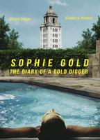 Title: Sophie Gold, The Diary of a Gold Digger (2017)