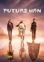 Title: Future Man (2017)
