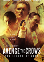 Title: Avenge the Crows: The Legend of Loca (2017)