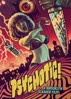 Title: Psychotic! (2016)