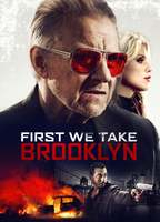 Title: First We Take Brooklyn (2018)