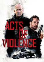 Title: Acts of Violence (2018)
