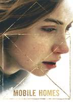Title: Mobile Homes (2018)