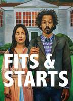 Title: Fits and Starts (2017)