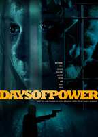 Title: Days of Power (2018)