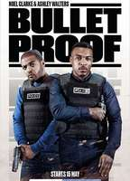 Title: Bulletproof (2018)