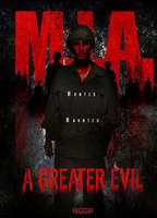 Title: M.I.A. A Greater Evil (2018)