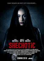 Title: SheChotic (2018)