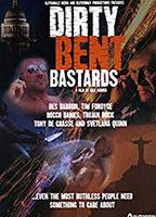 Title: Dirty Bent Bastards